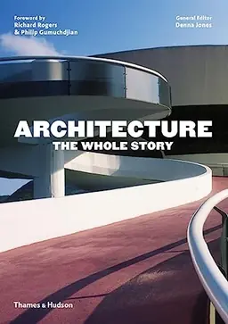 Architecture : the whole story